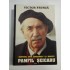 DESTINUL UNUI CONDAMNAT LA MOARTE PAMFIL SEICARU - Victor FRUNZA (Dedicatie si autograf istoricului Gh. Onisoru) DESTINUL UNUI CONDAMNAT LA MOARTE PAMFIL SEICARU - Victor FRUNZA (Dedicatie si autograf istoricului Gh. Onisoru)